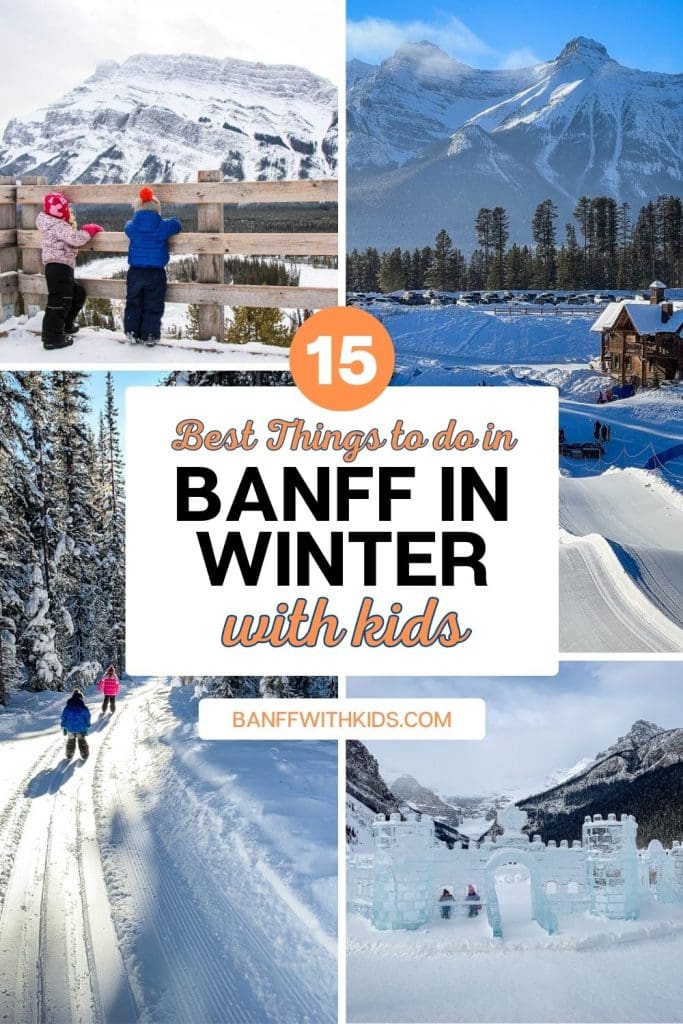 Best things to do in Banff in winter with kids
