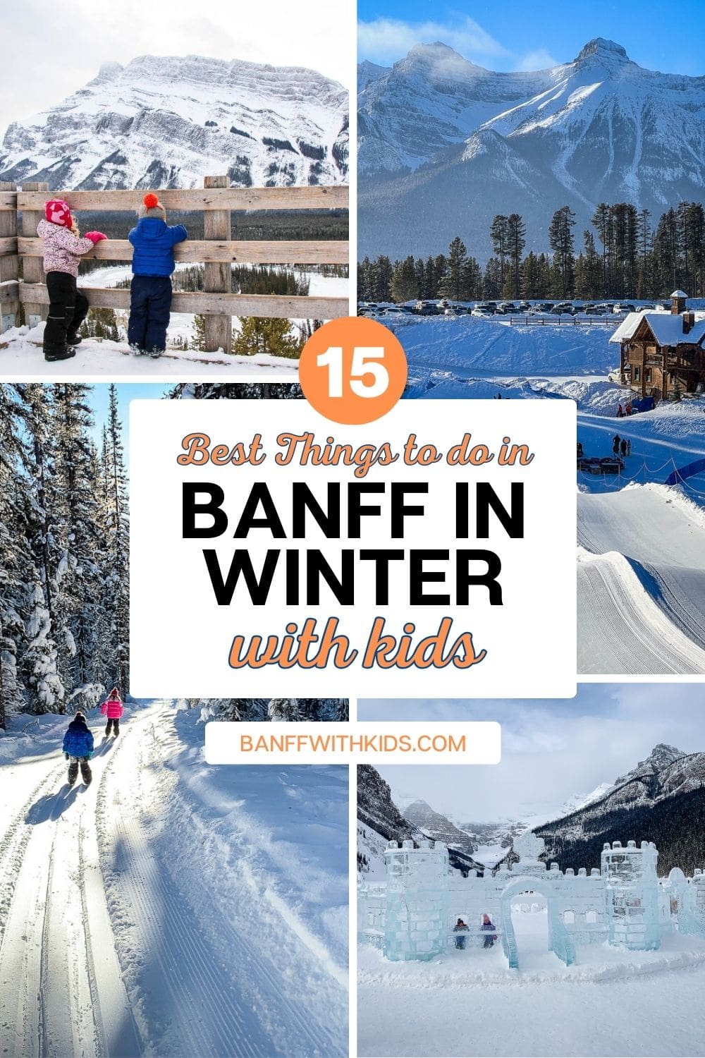 The 15 Best Things to do in Banff with Kids in Winter - Banff with Kids